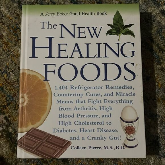 The Healing Foods, a Jerry Baker Health Book by Colleen Pierre, M.S., R.D - Picture 1 of 3